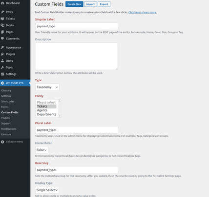 WP Ticket lets you create, display and use custom fields in your support ticket submission and search forms.
